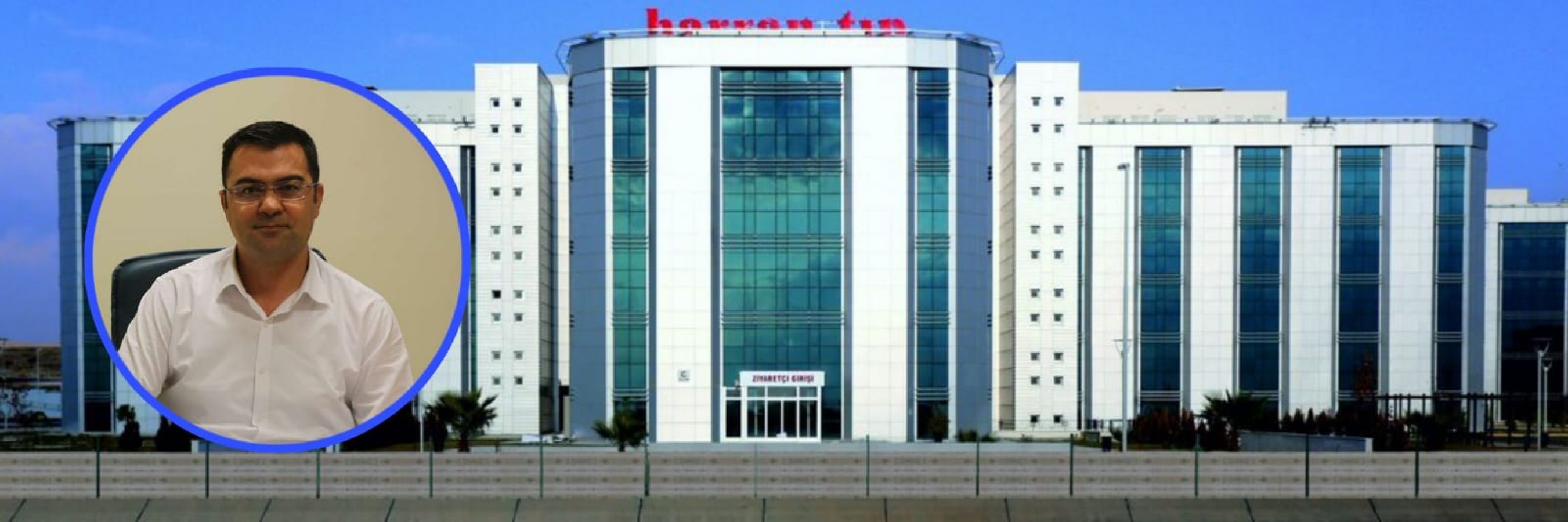 Harran Üniversitesi Hastanesi Başhekimi değişti