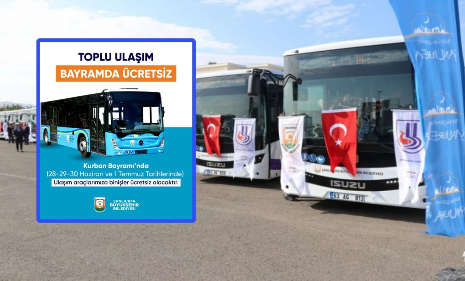 Urfa’da Kurban Bayramı’nda otobüsler ücretsiz;